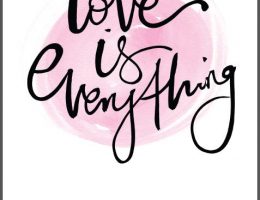 love is everything